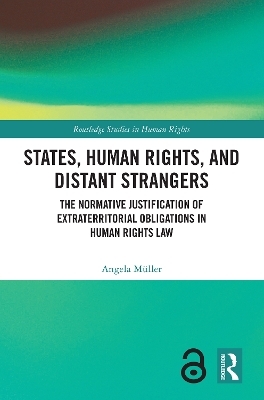 States, Human Rights, and Distant Strangers - Angela M&uuml;ller