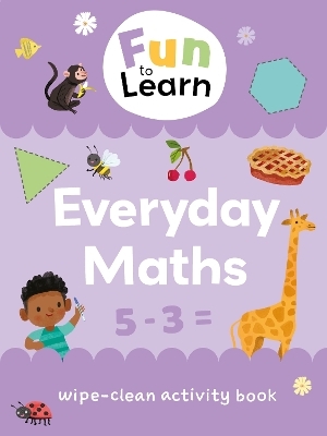 Fun to Learn Wipe Clean: Everyday Maths