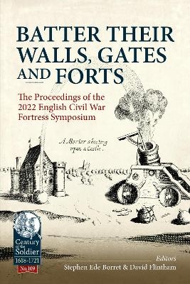 Batter their Walls, Gates and Forts - 