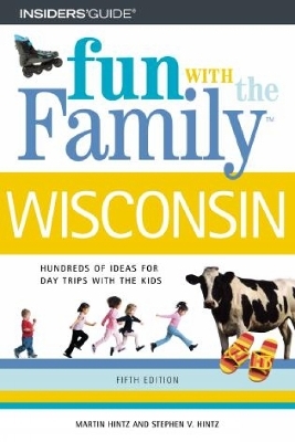 Fun with the Family Wisconsin - Martin Hintz, Stephen Hintz