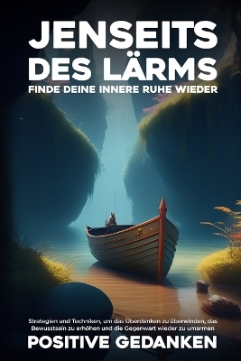 Jenseits des L&auml;rms - Pensieri Positivi