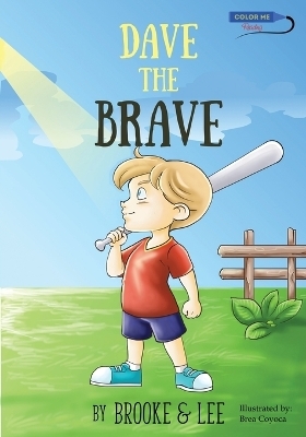 Dave the Brave -  Brooke &  Lee
