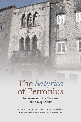 The &lsquo;Satyrica' of Petronius - 