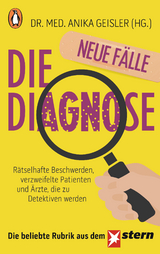 Die Diagnose &ndash; neue F&auml;lle - 
