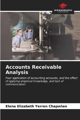 Accounts Receivable Analysis - Elena Elizabeth Yerren Chapo&ntilde;an