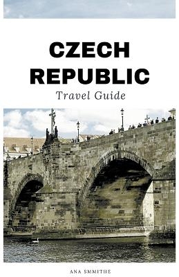 Czech Republic Travel Guide