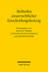 Methoden steuerrechtlicher Entscheidungsfindung - 