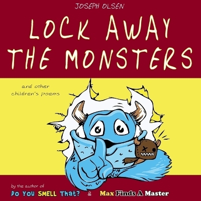 Lock Away The Monsters - Joseph Olsen