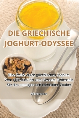 Die Griechische Joghurt-Odyssee