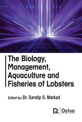 The Biology, Management, Aquaculture and Fisheries of Lobsters - 