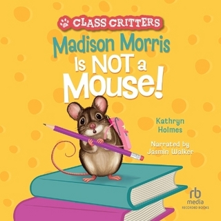 Madison Morris It Not a Mouse!