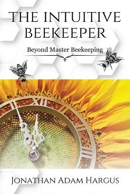 The Intuitive Beekeeper