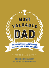 Most Valuable Dad -  Tom Limbert