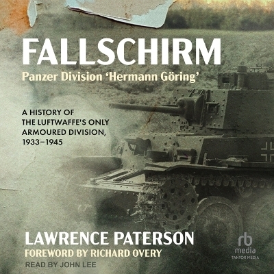 Fallschirm-Panzer Division 'Hermann G&ouml;ring' - Lawrence Paterson