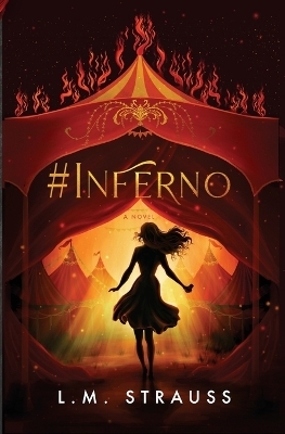 #Inferno - L M Strauss