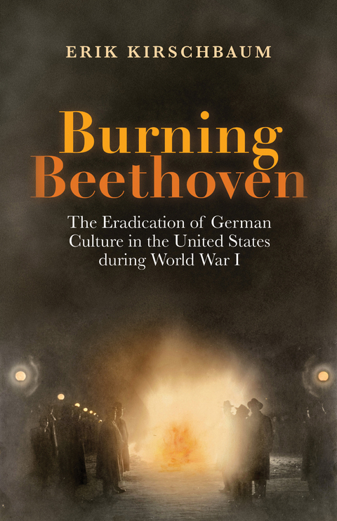 Burning Beethoven - Erik Kirschbaum
