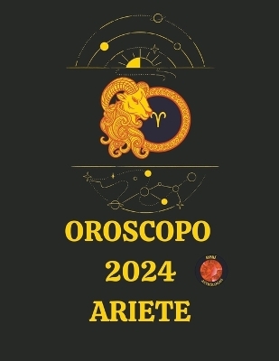 Oroscopo 2024 Ariete