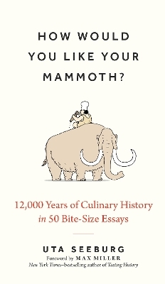 How Would You Like Your Mammoth?