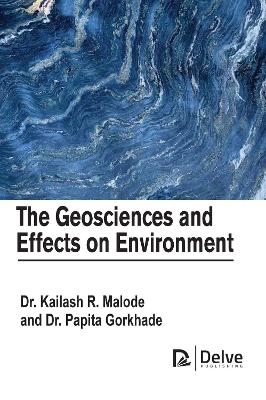 The Geosciences and Effects on Environment - 