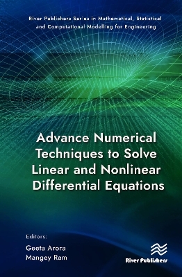 Advance Numerical Techniques to Solve Linear and Nonlinear Differential Equations - 