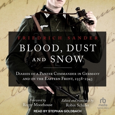 Blood, Dust and Snow - Friedrich Sander