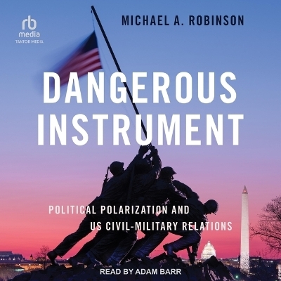 Dangerous Instrument - Michael A Robinson
