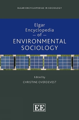 Elgar Encyclopedia of Environmental Sociology - 