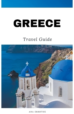 Greece Travel Guide