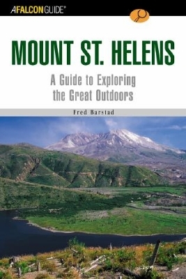 A FalconGuide® to Mount St. Helens