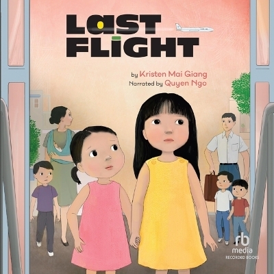 Last Flight - Kristen Mai Giang
