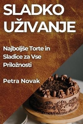 Sladko Uzivanje - Petra Novak