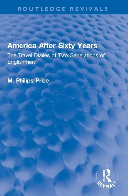 America After Sixty Years - M. Philips Price