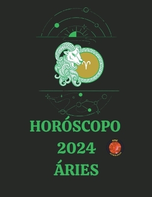 Hor&oacute;scopo 2024 &Aacute;ries - Rubi Astr&oacute;logas