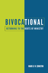 Bivocational - Mark D. W. Edington