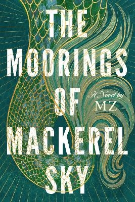 The Moorings of Mackerel Sky -  MZ