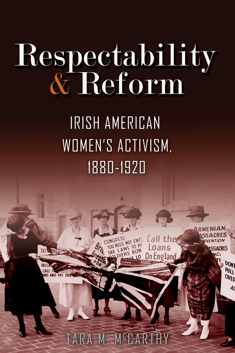 Respectability and Reform - Tara M. McCarthy