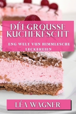 Déi Grousse Kuchekëscht