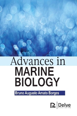 Advances in Marine Biology - Bruno Augusto Amato Borges