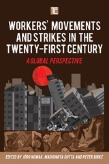 Workers' Movements and Strikes in the Twenty-First Century - 