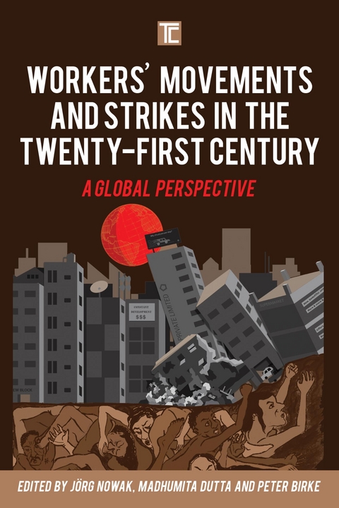 Workers' Movements and Strikes in the Twenty-First Century - 