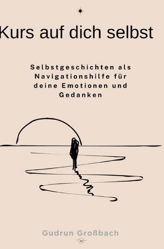 Kurs auf dich selbst