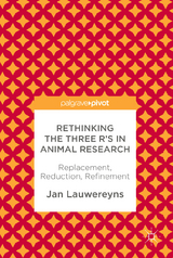Rethinking the Three R's in Animal Research - Jan Lauwereyns