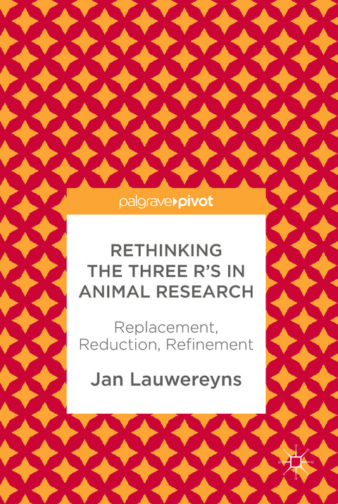 Rethinking the Three R's in Animal Research - Jan Lauwereyns