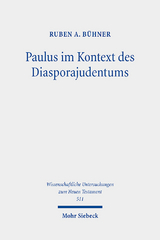 Paulus im Kontext des Diasporajudentums - Ruben A. B&uuml;hner