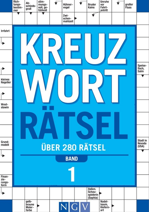 Kreuzwortr&auml;tsel - Band 1 &Uuml;ber 280 R&auml;tsel