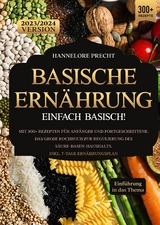 Basische Ernährung – Einfach Basisch! - Hannelore Precht