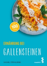 Ern&auml;hrung bei Gallensteinen - Klaus Nigl, Peter Hillebrand