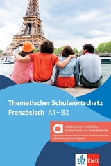 Thematischer Schulwortschatz Französisch - Hybride Ausgabe allango - Bosse, Gabrielle