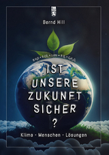 Ist unsere Zukunft sicher? - Bernd Hill