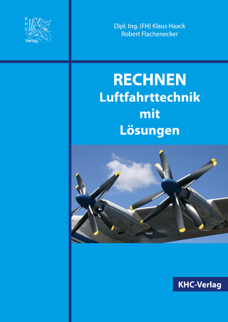 RECHNEN Luftfahrttechnik mit Lösungen